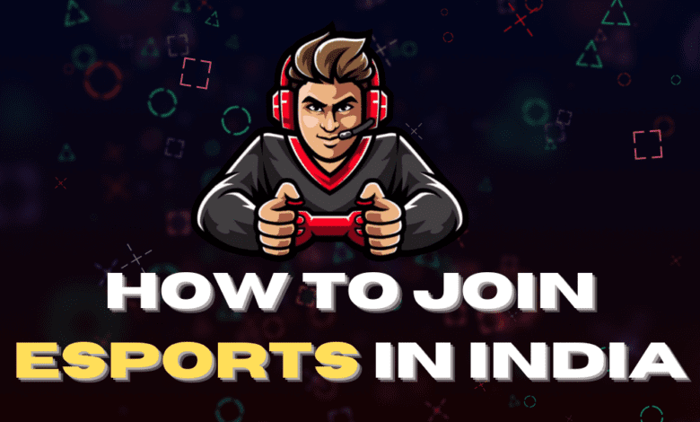 how to join esports in india