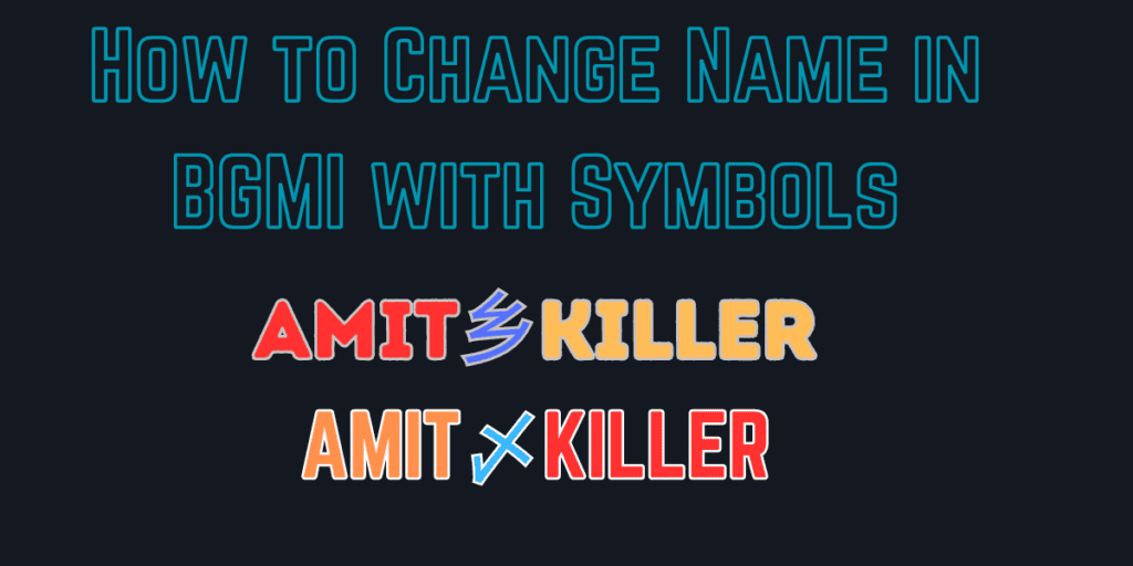 How to Change Name in BGMI with Symbols [Full Guide]